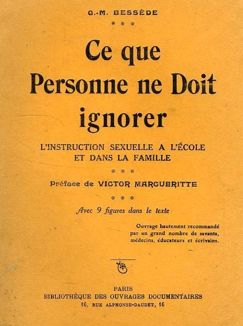 Couverture de l’une des nombreuses rééditions du livre de G. Bessède. L’ouvrage est alors préfacé par l’écrivain pacifiste Victor Margueritte dont l’œuvre-phare (La Garçonne, publiée en 1922) fit scandale.